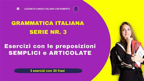 Serie 3 Preposizioni Semplici E Articolate Esercizi Divertenti Per