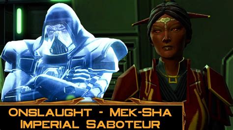 Swtor Onslaught Mek Sha Imperial Saboteur Imperial Agent All