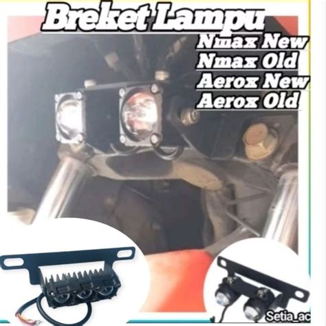 Foglamp Shooting Light Breket Nmax Turbo Nmax New Nmax Old Aerox New