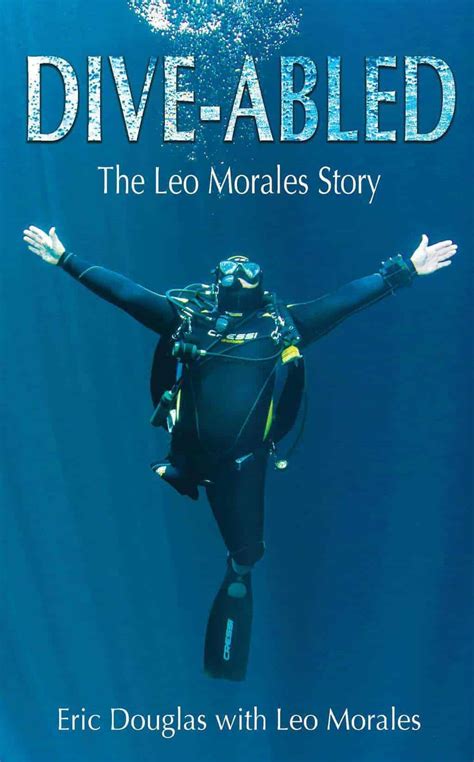 New Book About Record Breaking Cancer Surviving Diver Leo Morales