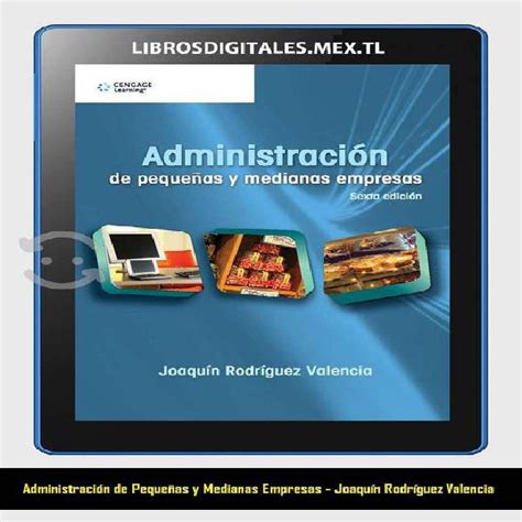 Libro administración de pequeñas y medianas empr en México Ciudad De