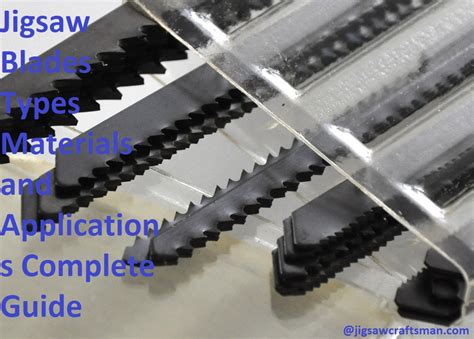 Jigsaw Blades Types Materials And Applications Of The Complete Guide