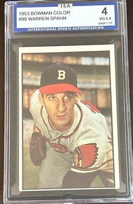 1953 Bowman Color 99 Warren Spahn Boston Braves HOF ISA 4 VG EX EBay