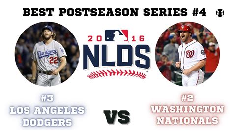 Best Postseason Series Los Angeles Dodgers Vs Washington Nationals