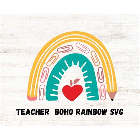 Teacher Rainbow Svg Teacher Rainbow Png Svg Teacher Life S Inspire