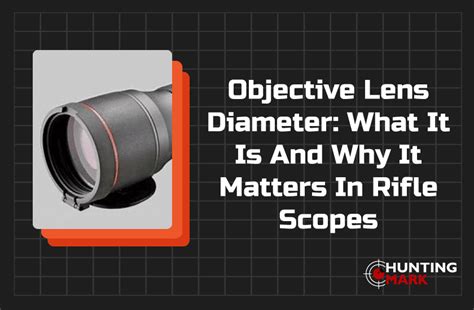 The Significance of Objective Lens Diameter in Rifle Scopes