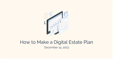 A Comprehensive Guide To Estate Planning For Digital Assets