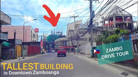 🛣 Zambo Drive Tour Driving Towards Zamboangas Tallest Building As