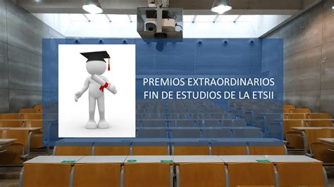 Premios Extraordinarios Fin De Estudios Escuela De