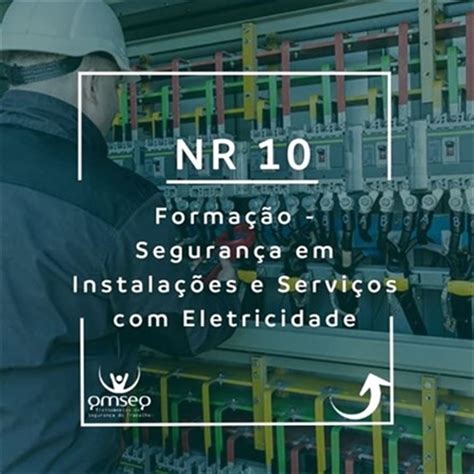 Forma O Nr Seguran A Em Instala Es E Servi Os Eletricidade