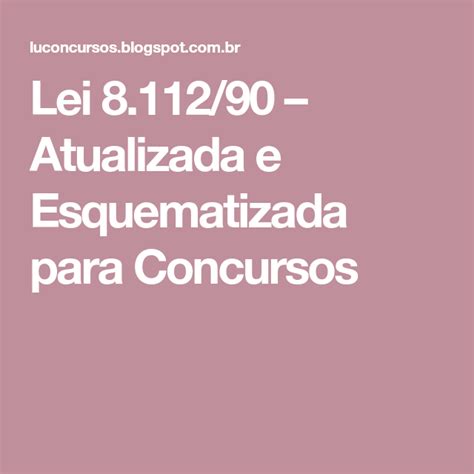 Lei 811290 Atualizada E Esquematizada Para Concursos Concurso