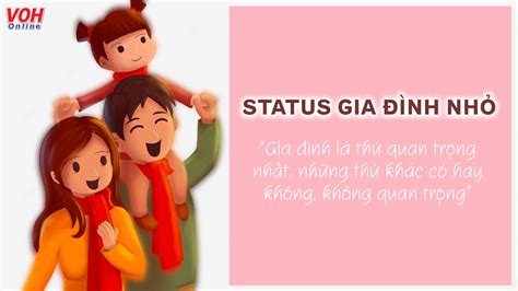 55 Status Gia đình Nhỏ ý Nghĩa Hạnh Phúc Tràn Ngập Yêu Thương