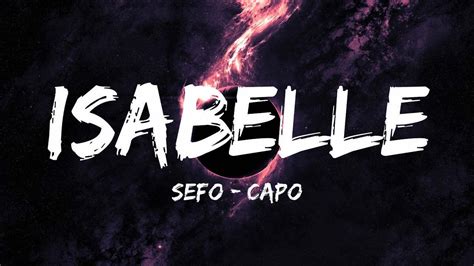 Sefo Capo Isabelle S Zleri Lyrics Youtube