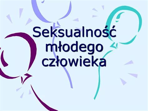 Ppt Seksualno M Odego Cz Owieka Powerpoint Presentation Free