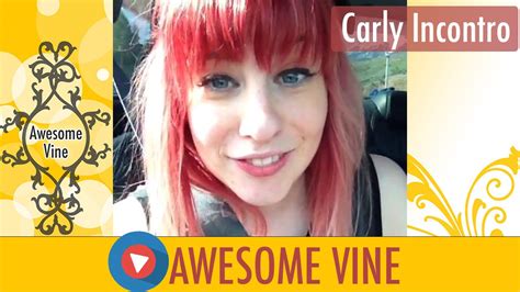 Carly Incontro Vine Compilation Best All Vines Ultimate Hd Youtube