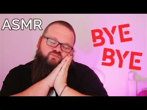 Asmr Je Repete Mon Bye Bye En Binaural Et C Est Relaxant