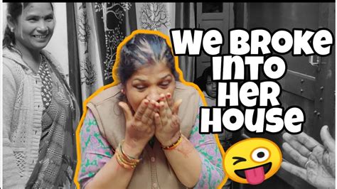 We Broke Into Her House 💥 Surprised Youtube