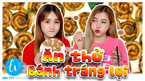 Review Bánh Tráng Lụi Tây Nguyên Siêu Ngon I Linh Vyy Official YouTube