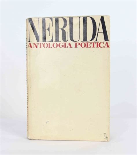 Pablo Neruda Antologia poética 1968 Edições Sabiá C