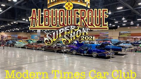 Albuquerque Lowrider Super Show Modern Times Car Club El Paso Tx