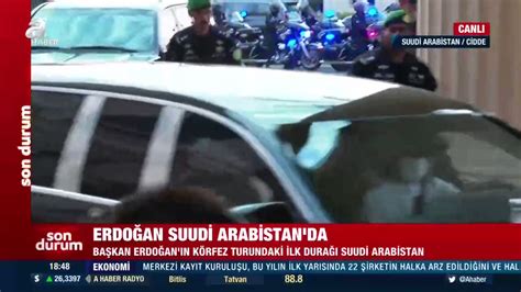 A Haber on Twitter Başkan Erdoğan Suudi Arabistanda Ayrıntıları A