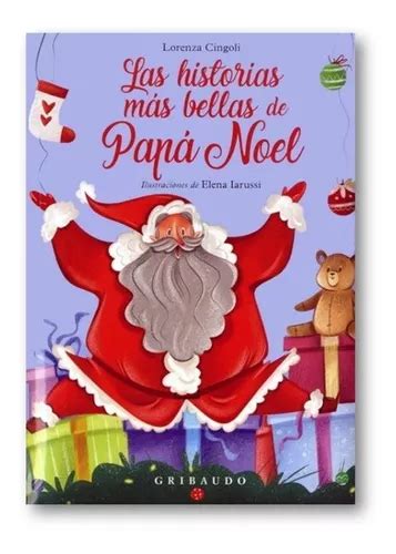 Las Historias Mas Bellas De Papa Noel Env O Gratis