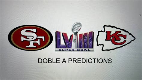 Doble A My Nfl Super Bowl Lviii Prediction Youtube