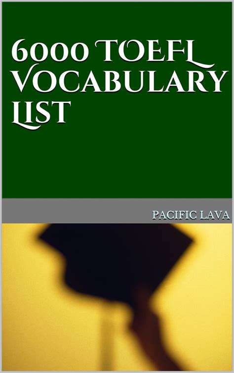 6000 TOEFL Vocabulary List eBook by Pacific Lava - EPUB | Rakuten Kobo ...