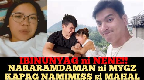 Nene IBINUNYAG Ang TUNAY NA NARARAMDAMAN Ni Mygz Kapag NAMIMISS Si