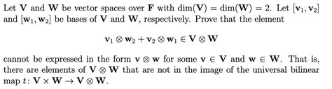 Solved Let V And W Be Vector Spaces Over F With Chegg