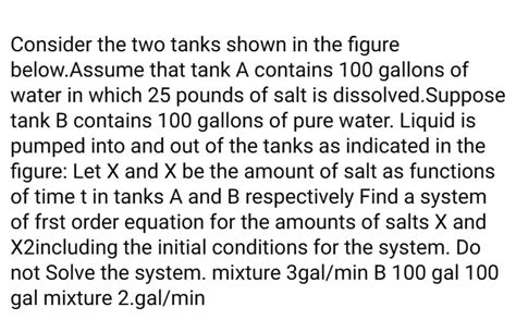 Consider The Two Tanks Shown In The Figure Below Assume That Tank A Conta