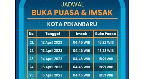 Jadwal Buka Puasa Ramadhan 2023 Kota Pekanbaru Sabtu 15 April 2023