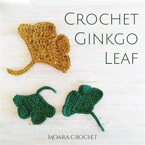 Crochet Leaf Pattern Ginkgo Leaf Moara Crochet