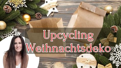 Upcycling Weihnachtsdeko N Htinchen Youtube