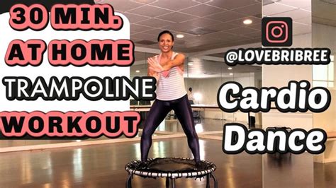 Fun 30 Min Cardio Dance Mini Trampolinerebounder Workout At Home Wor Dance Cardio