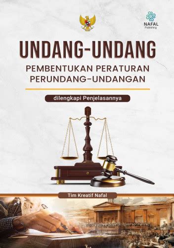 Buku Undang Undang Pembentukan Peraturan Perundang Undangan Dilengkapi