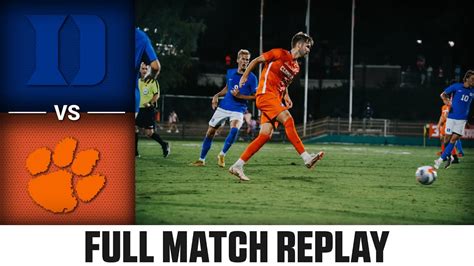 Duke Vs Clemson Full Match Replay Acc Men S Soccer Youtube