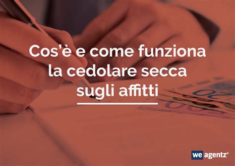 Cos è e come funziona la cedolare secca sugli affitti nel 2023