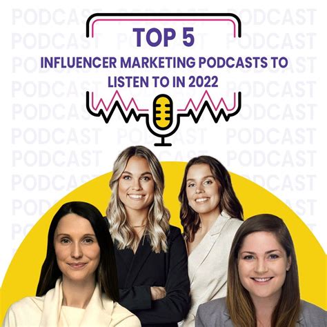 Top 5 Influencer Marketing Podcasts In 2022