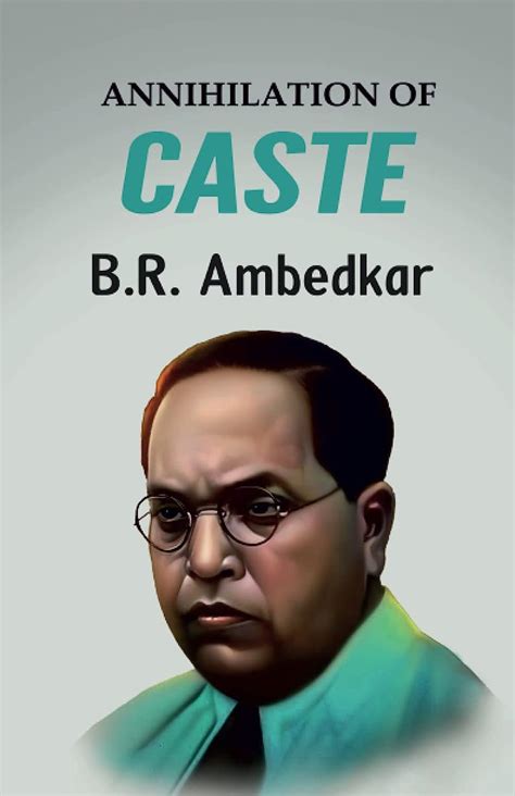 Annihilation Of Caste Br Ambedkar 9789394679269 Books Amazonca