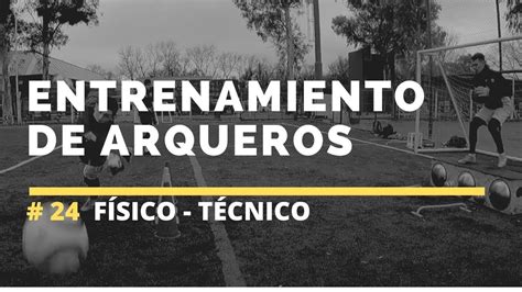 Entrenamiento De Arqueros Club Atl Tico Lan S F Sico T Cnico