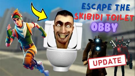 Escape The Skibidi Toilet Obby By Xshadowfn Fortnite