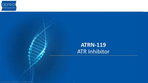 Atrn 119 Atr Inhibitor 6 © 2023 Aprea Therapeutics Inc All Rights