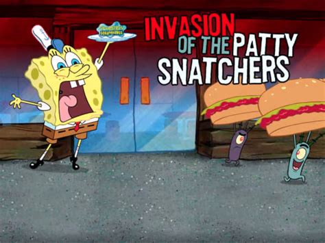 Invasion Of The Patty Snatchers Encyclopedia Spongebobia Fandom