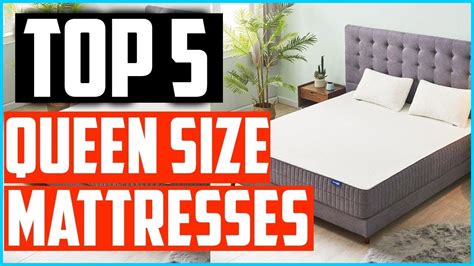 Top Best Queen Size Mattresses Reviews Guide Queen