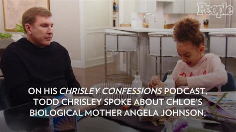 Todd Chrisley Says Daughter Chloe's Biological Mother Has 'No Rights ...