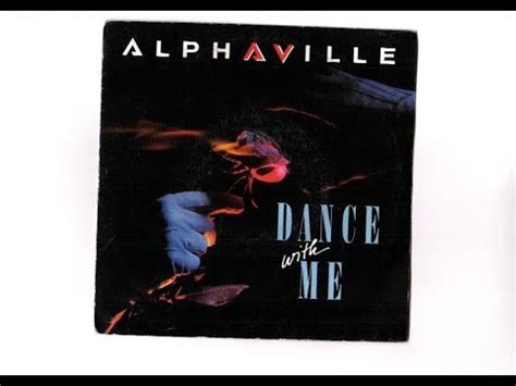 Alphaville Dance With Me Longue Version Youtube