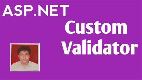 Custom Validator In Asp Net Validation Controls In Asp Net Youtube