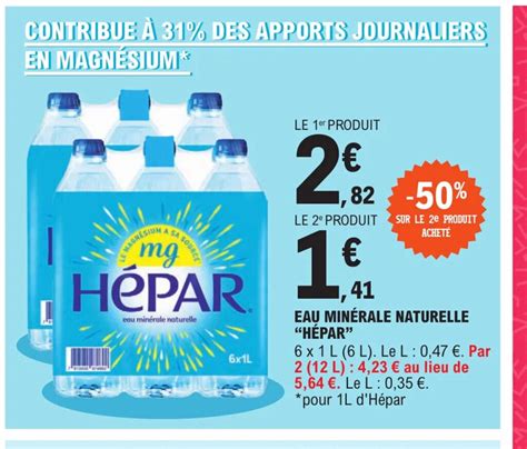 Promo Eau Min Rale Naturelle H Par Chez E Leclerc