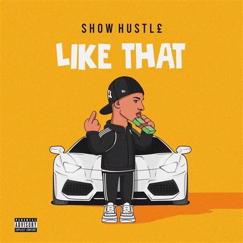 Show Hustle Like That Lyrics Genius Lyrics